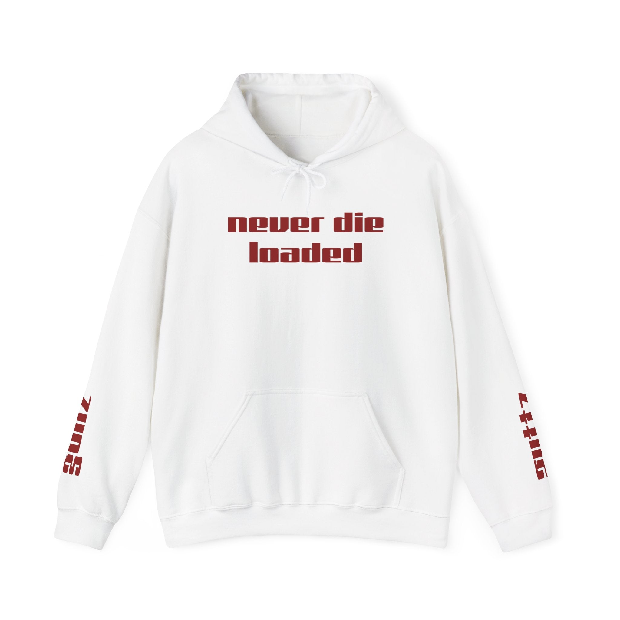 "NEVER DIE LOADED" Premium design